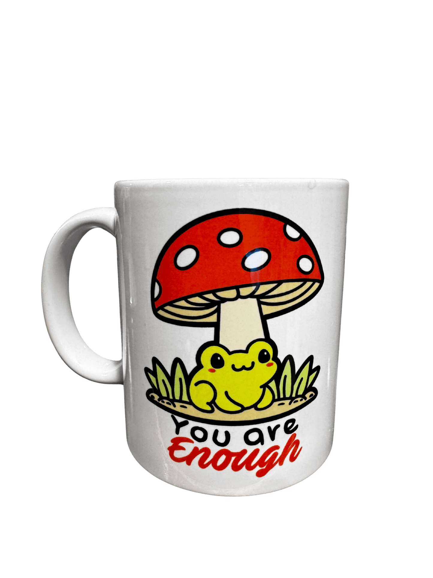 You Are Enough Mushroom Mug - Evolve Supply Co. Evolve Supply Co.