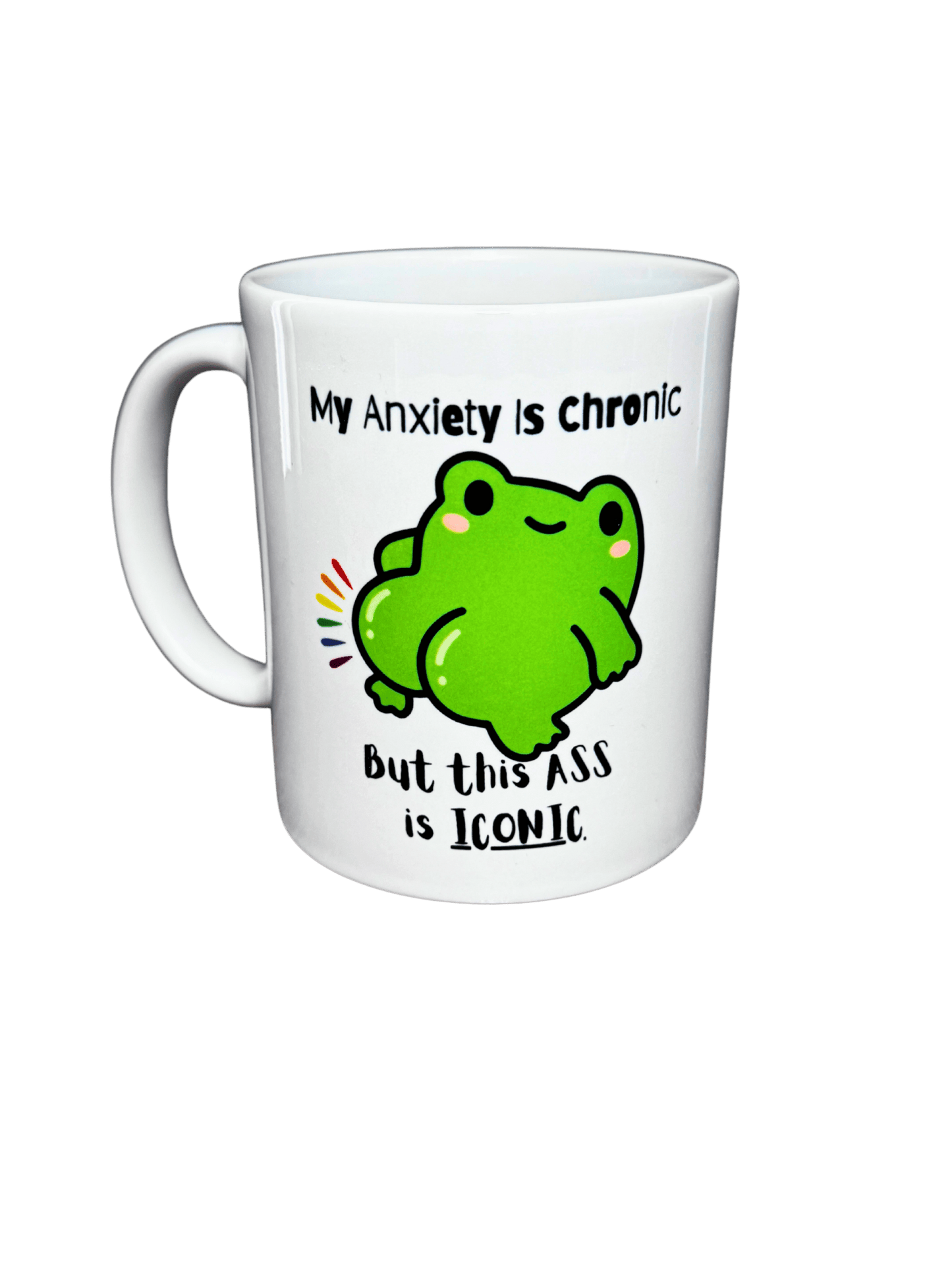 Anxiety Is Chronic Mug - Evolve Supply Co. Evolve Supply Co.