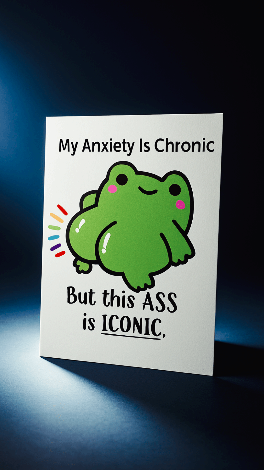 My Anxiety Is Chronic Card - Evolve Supply Co. Evolve Supply Co.
