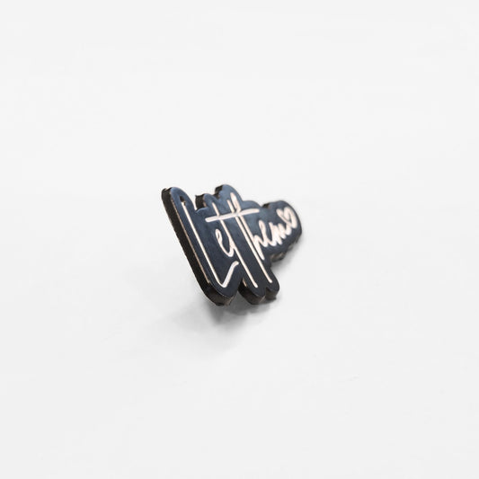 Let Them | Collectible Pin - Evolve Supply Co. Evolve Supply Co.