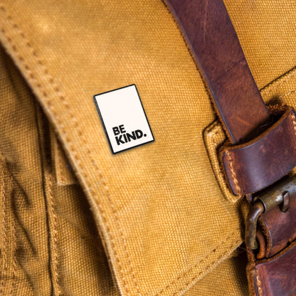 Sei freundlich | Sammler-Pin