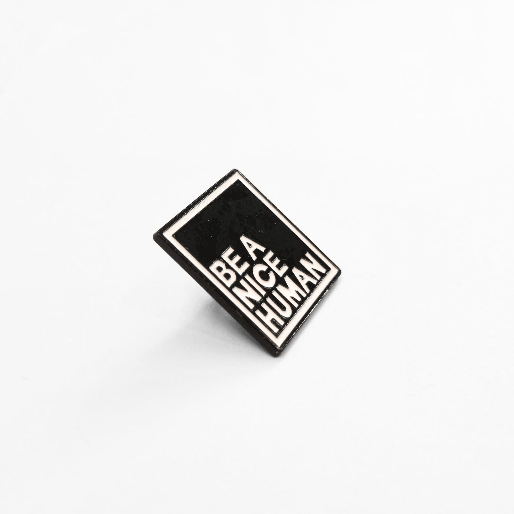 Be a Nice Human | Collectible Pin - Evolve Supply Co. Evolve Supply Co.