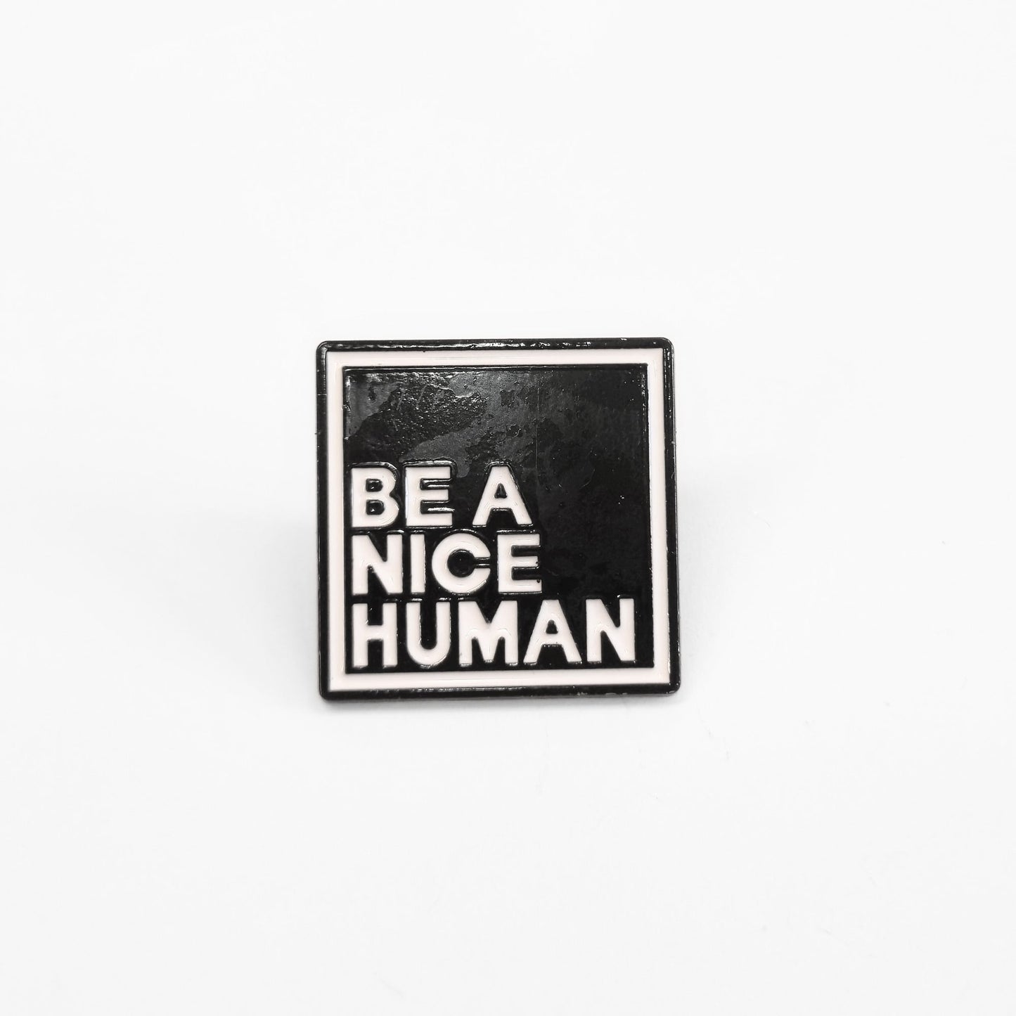 Be a Nice Human | Collectible Pin - Evolve Supply Co. Evolve Supply Co.