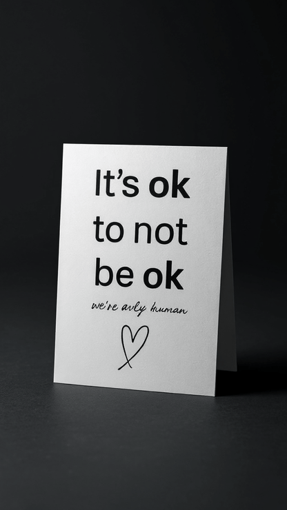 It’s Ok to Not Be Ok Card - Evolve Supply Co. Evolve Supply Co.