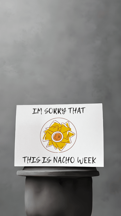 Nacho Week Card - Evolve Supply Co. Evolve Supply Co.