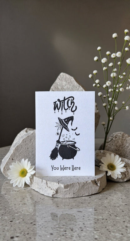 Witch You Were Here Card - Evolve Supply Co. Evolve Supply Co.