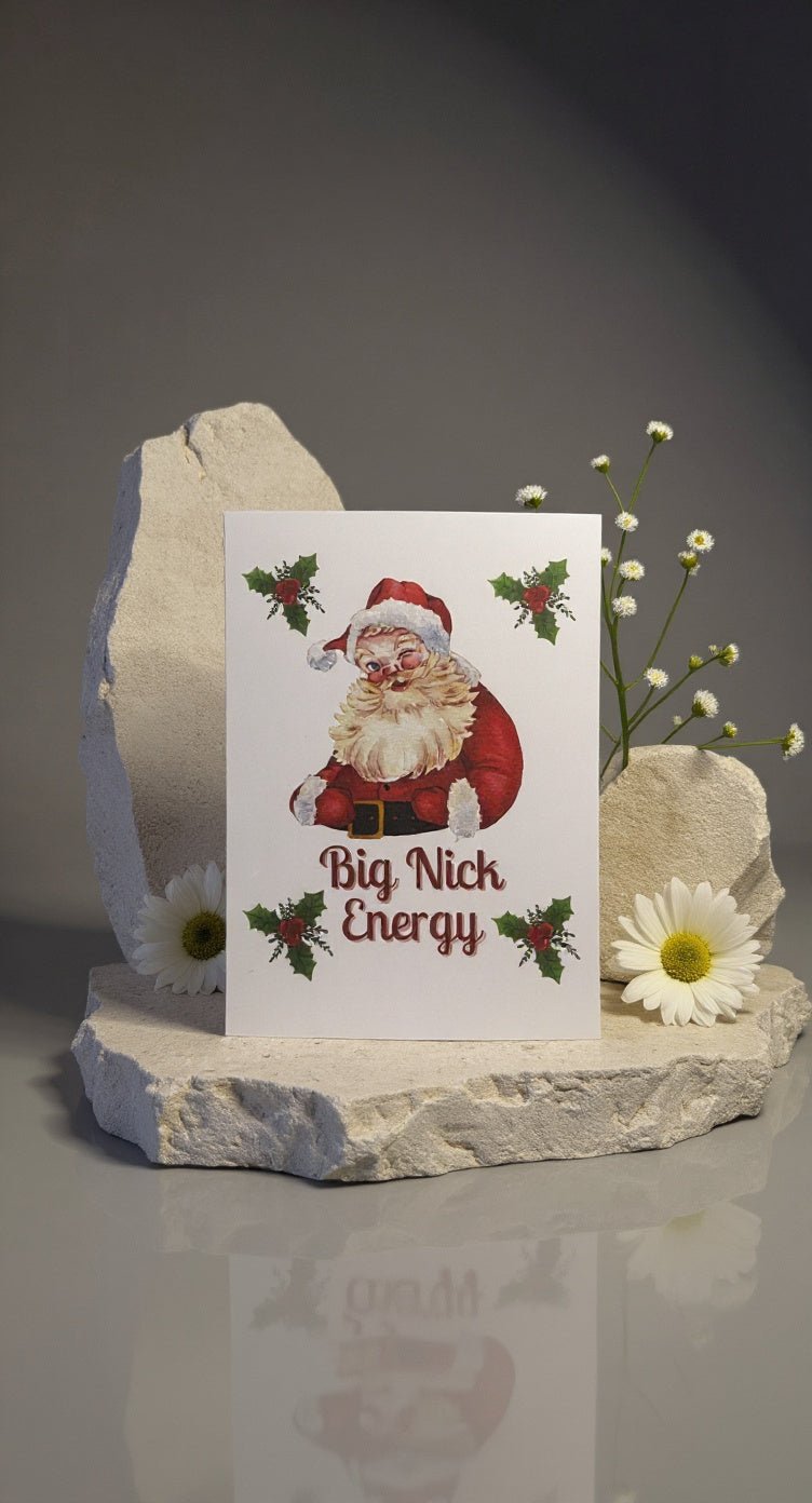 Big Nick Energy Christmas Card - Evolve Supply Co. Evolve Supply Co.