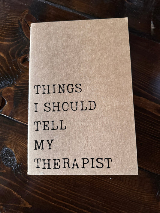 Things I Should Tell My Therapist Journal - Evolve Supply Co. Evolve Supply Co.