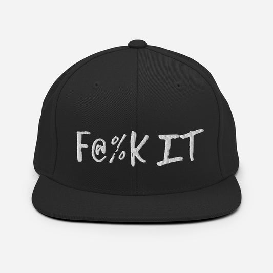 F@%K IT Snapback Hat