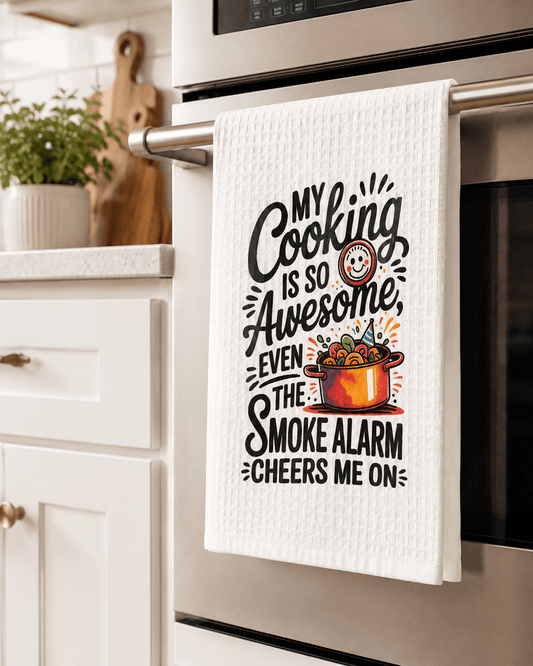 MY COOKING IS SO AWESOME... TEA TOWEL - Evolve Supply Co. Evolve Supply Co.
