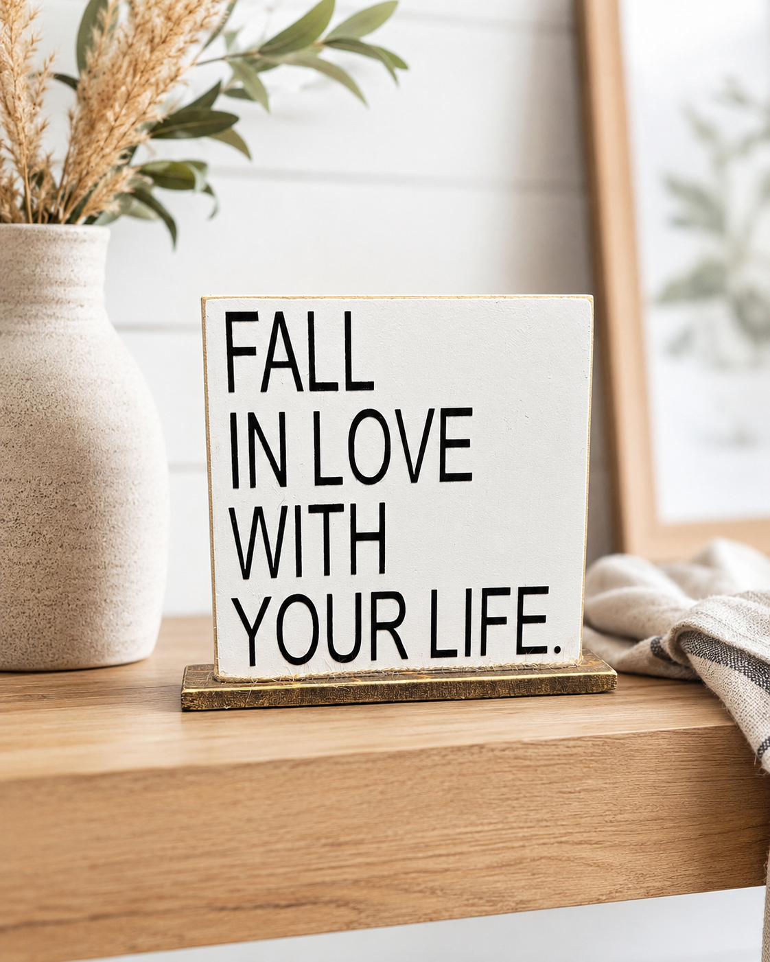 FALL IN LOVE WITH LIFE SIGN