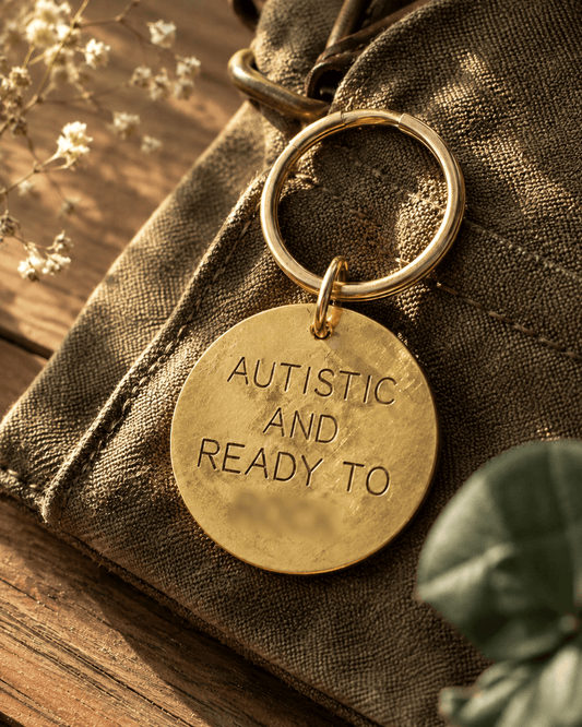 AUTISTIC AND READY TO FUCK KEYCHAIN - Evolve Supply Co. Evolve Supply Co.