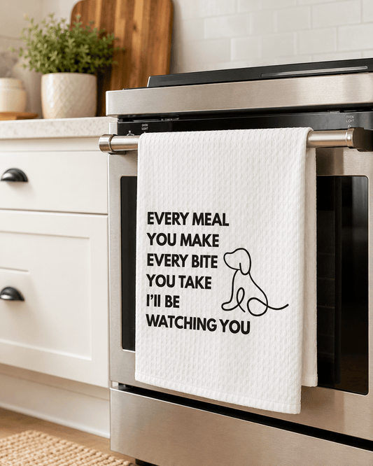 EVERY MEAL YOU MAKE TEA TOWEL - Evolve Supply Co. Evolve Supply Co.
