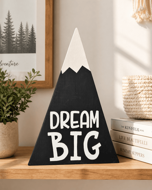DREAM BIG MOUNTAIN - Evolve Supply Co. Evolve Supply Co.