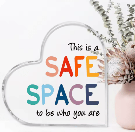 Safe space sign - Evolve Supply Co. Evolve Supply Co.