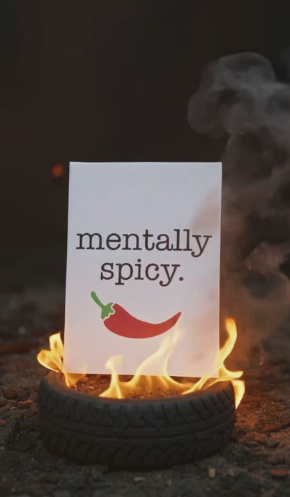 Mentally Spicy Card